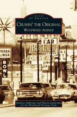 Rejs oryginalną Woodward Avenue - Cruisin' the Original Woodward Avenue