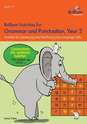 Brilliant Activities for Grammar and Punctuation, Rok 3: Ćwiczenia rozwijające i utrwalające kluczowe umiejętności językowe - Brilliant Activities for Grammar and Punctuation, Year 3: Activities for Developing and Reinforcing Key Language Skills