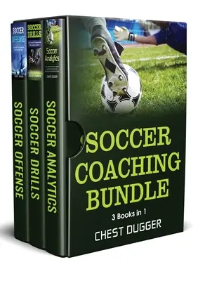 Soccer Coaching Bundle: 3 książki w 1 - Soccer Coaching Bundle: 3 Books in 1