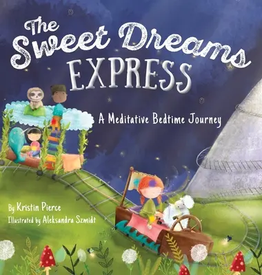 Ekspres Słodkich Snów: Medytacyjna podróż przed snem - The Sweet Dreams Express: A Meditative Bedtime Journey