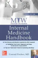 Master the Wards: Podręcznik medycyny wewnętrznej, wydanie trzecie - Master the Wards: Internal Medicine Handbook, Third Edition