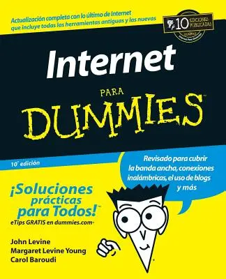 Internet Para Dummies 10e (wydanie hiszpańskie) - Internet Para Dummies 10e (Spanish Ed)