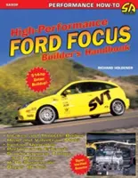 Podręcznik konstruktora Forda Focusa o wysokich osiągach - High Performance Ford Focus Builder's Handbook