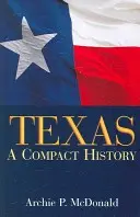 Texas: Zwarta historia - Texas: A Compact History