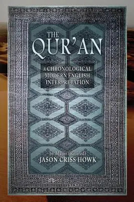 The Qur'an: Chronologiczna współczesna interpretacja w języku angielskim - The Qur'an: A Chronological Modern English Interpretation