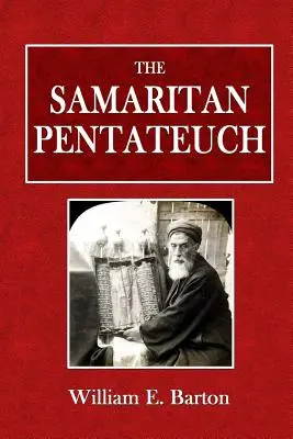 Pięcioksiąg Samarytański - The Samaritan Pentateuch
