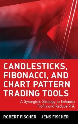 Świece, Fibonacci i narzędzia do handlu wzorami wykresów: Synergiczna strategia zwiększająca zyski i zmniejszająca ryzyko - Candlesticks, Fibonacci, and Chart Pattern Trading Tools: A Synergistic Strategy to Enhance Profits and Reduce Risk