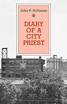 Pamiętnik miejskiego księdza - Diary of a City Priest