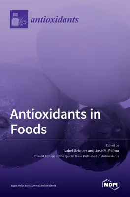 Przeciwutleniacze w żywności - Antioxidants in Foods