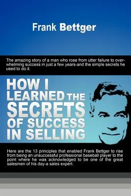Jak poznałem sekrety sukcesu w sprzedaży - How I Learned the Secrets of Success in Selling