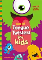 Mnóstwo łamańców językowych dla dzieci - Lots of Tongue Twisters for Kids
