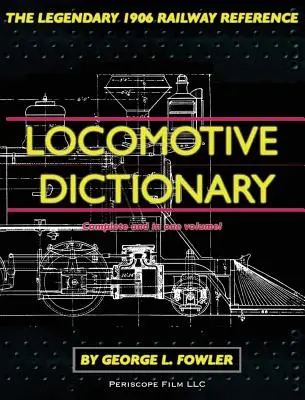 Słownik lokomotyw - Locomotive Dictionary