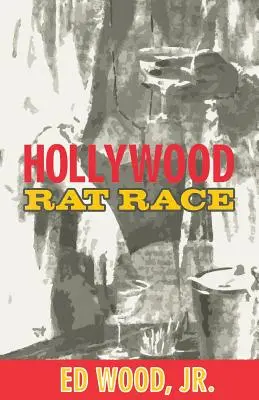 Hollywoodzki wyścig szczurów - Hollywood Rat Race
