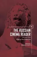 Czytelnik kina rosyjskiego: Tom I, 1908 do ery Stalina - The Russian Cinema Reader: Volume I, 1908 to the Stalin Era