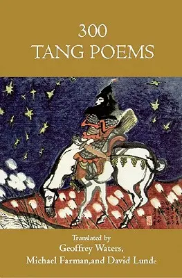 Trzysta wierszy Tanga - Three Hundred Tang Poems