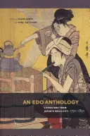 Antologia EDO: Literatura z japońskich wielkich miast, 1750-1850 - An EDO Anthology: Literature from Japan's Mega-City, 1750-1850