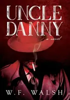 Wujek Danny - Uncle Danny