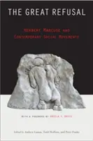 Wielka odmowa: Herbert Marcuse i współczesne ruchy społeczne - The Great Refusal: Herbert Marcuse and Contemporary Social Movements