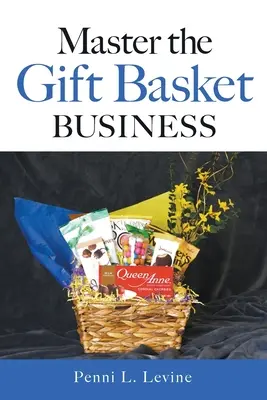Opanuj biznes koszy upominkowych - Master the Gift Basket Business