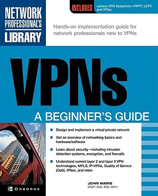 VPN: Przewodnik dla początkujących - VPNs: A Beginner's Guide