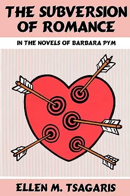 Subwersja romansu w powieściach Barbary Pym - The Subversion of Romance in the Novels of Barbara Pym
