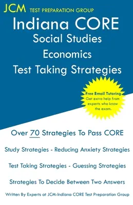 Indiana CORE Social Studies-Economics - Strategie rozwiązywania testów: Egzamin Indiana CORE 048 - Bezpłatne korepetycje online - Indiana CORE Social Studies-Economics - Test Taking Strategies: Indiana CORE 048 Exam - Free Online Tutoring