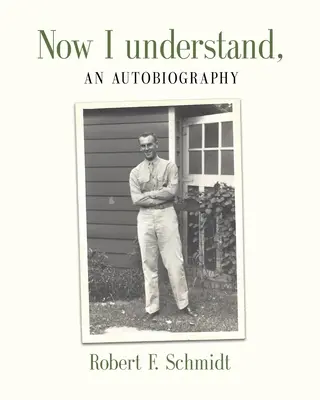 Teraz rozumiem: Autobiografia - Now I Understand: An Autobiography