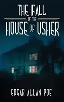 Upadek domu Usherów: i inne wspaniałe opowieści Edgara Allana Poe - The Fall of the House of Usher: and Other Great Tales by Edgar Allan Poe