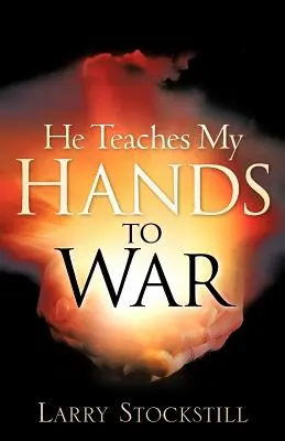 On uczy moje ręce walczyć - He Teaches My Hands to War