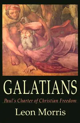 Galacjan: Karta wolności chrześcijańskiej Pawła - Galatians: Paul's Charter of Christian Freedom