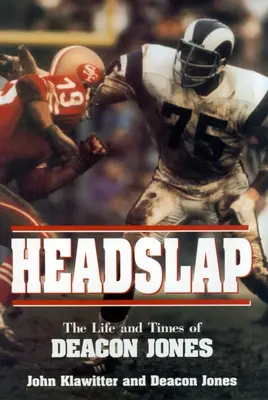 Headslap: Życie i czasy Deacona Jonesa - Headslap: The Life and Times of Deacon Jones