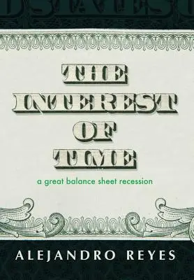 Odsetki czasu: wielka recesja bilansowa - The Interest of Time: A Great Balance Sheet Recession