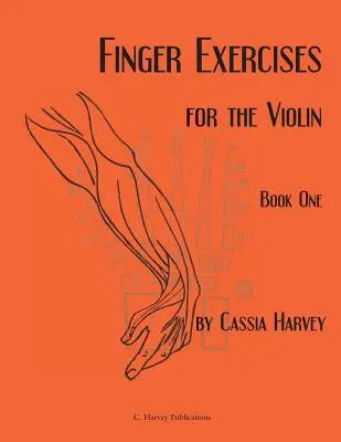 Ćwiczenia palców na skrzypce, zeszyt pierwszy - Finger Exercises for the Violin, Book One
