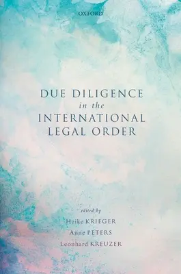 Należyta staranność w międzynarodowym porządku prawnym - Due Diligence in the International Legal Order