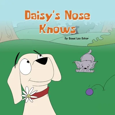 Nos Daisy wie - Daisy's Nose Knows