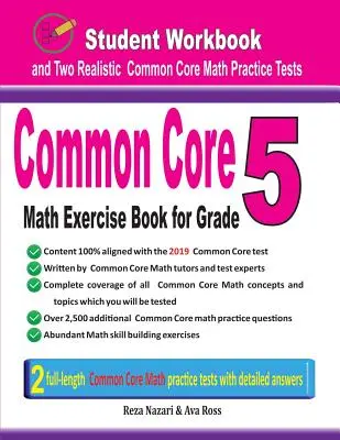 Zeszyt ćwiczeń matematycznych Common Core dla klasy 5: Zeszyt ćwiczeń dla uczniów i dwa realistyczne testy matematyczne Common Core - Common Core Math Exercise Book for Grade 5: Student Workbook and Two Realistic Common Core Math Tests