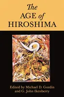 Wiek Hiroszimy - The Age of Hiroshima