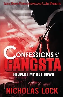 Wyznania gangstera: Respect my Get Down - Confessions of a Gangsta: Respect my Get Down