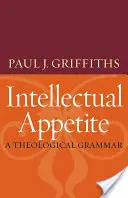 Apetyt intelektualny a gramatyka teologiczna - Intellectual Appetite a Theological Grammar