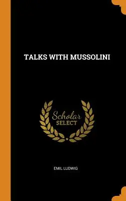 Rozmowy z Mussolinim - Talks with Mussolini