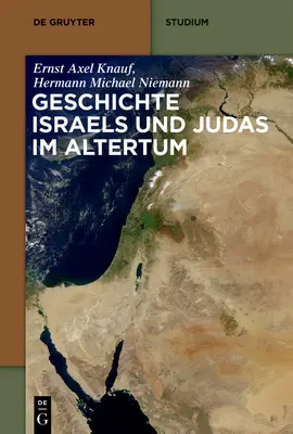 Historia Izraela i Judasza w czasach starożytnych - Geschichte Israels Und Judas Im Altertum