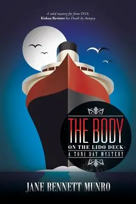 Ciało na pokładzie Lido: Tajemnica Toni Day - The Body on the Lido Deck: A Toni Day Mystery