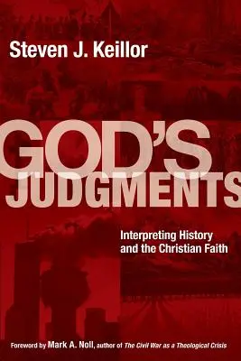 Boże wyroki: Interpretacja historii i wiary chrześcijańskiej - God's Judgments: Interpreting History and the Christian Faith