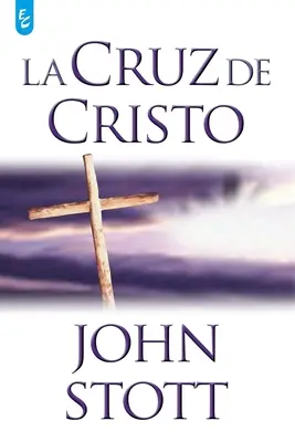 Cruz de Cristo - La Cruz de Cristo