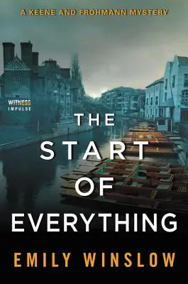 Początek wszystkiego: Tajemnica Keene'a i Frohmanna - The Start of Everything: A Keene and Frohmann Mystery