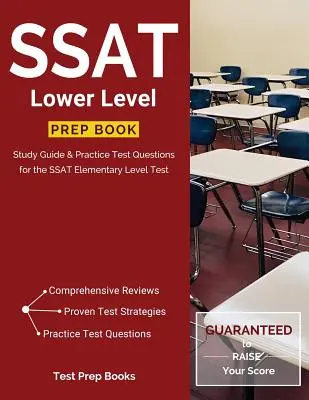 SSAT Lower Level Prep Book: Przewodnik do nauki i praktyczne pytania testowe do testu SSAT na poziomie podstawowym - SSAT Lower Level Prep Book: Study Guide & Practice Test Questions for the SSAT Elementary Level Test