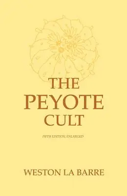 Kult pejotlu - Peyote Cult