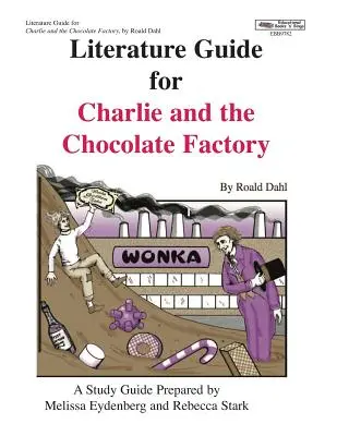 Przewodnik po literaturze dla Charlie i fabryka czekolady - Literature Guide for Charlie and the Chocolate Factory