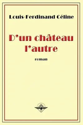 D'un chteau l'autre