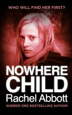 Nowhere Child: Krótka powieść - Nowhere Child: A Short Novel